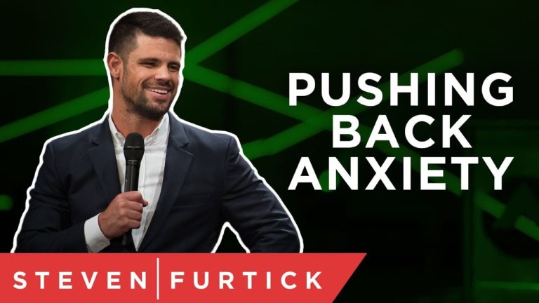 5 Ways To Fight Anxiety | Pastor Steven Furtick