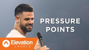 Pressure Points | Pastor Steven Furtick