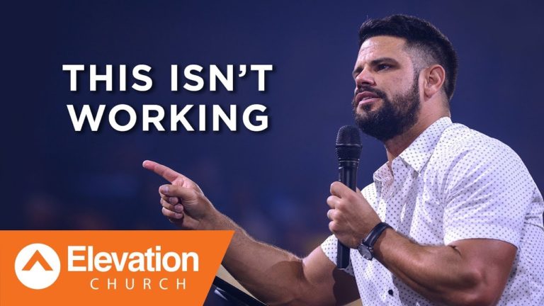 This Isn’t Working | Savage Jesus | Pastor Steven Furtick