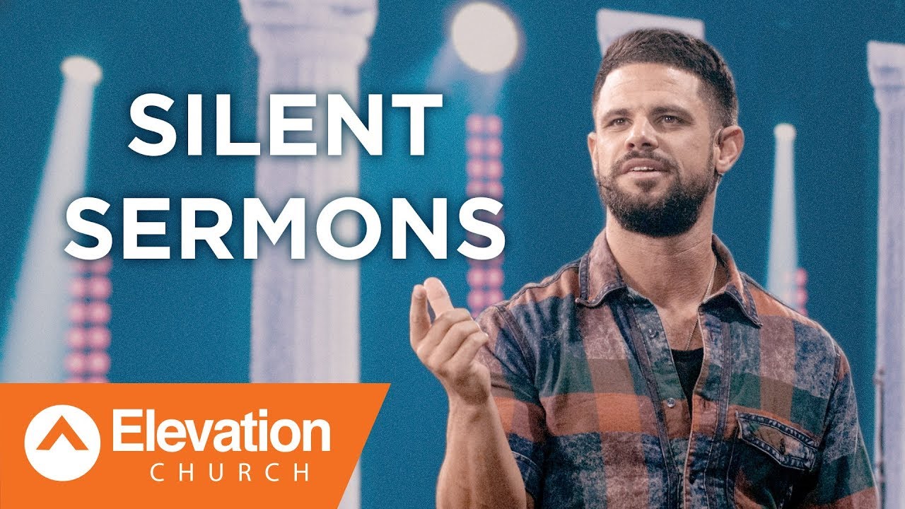 Silent Sermons | Pastor Steven Furtick