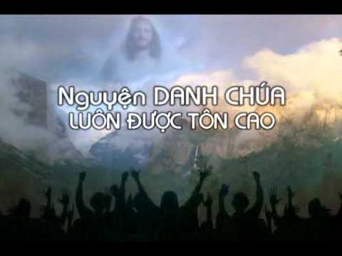 NGUYEN DANH CHUA LUON DUOC TON CAO