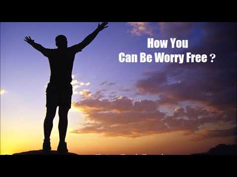 Kenneth E Hagin – How You Can Be Worry Free ?