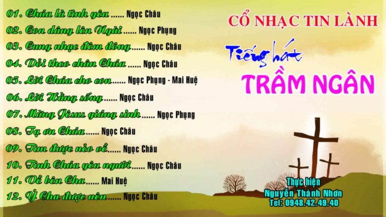 CỔ NHẠC TIN LÀNH 1 – TIẾNG HÁT THÀNH NHƠN