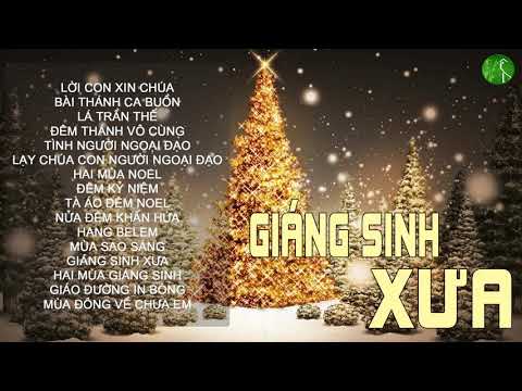 NHẠC NOEL XƯA 2020 – Danh Ca Hải Ngoại || Nhạc Giáng Sinh Xưa Mừng Chúa Giáng Sinh Ra Đời