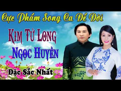 ca cổ cải lương Để Đời : Kim Tử Long Ngọc Huyền | tân cổ giao duyên ca vọng cổ Cực Phẩm