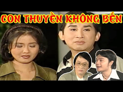 Cai Luong Con Thuyen Khong Ben Full HD