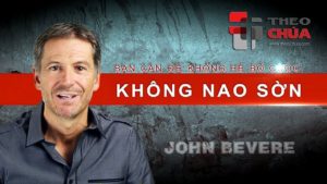 Đức Tin Không Nao Sờn (John Bevere)