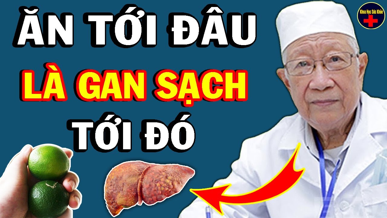 7 Loại Thực Phẩm Là VUA GIẢI ĐỘC CHO GAN Ăn Sớm Gan Khỏe Mạnh Suốt Đời