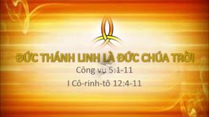 Bài 19 THÁNH LINH LÀ ĐỨC CHÚA TRỜI