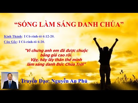 SỐNG SÁNG DANH ĐỨC CHÚA TRỜI