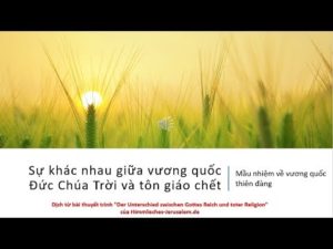 2.Sự khác nhau giữa vương quốc Đức Chúa Trời và tôn giáo chết