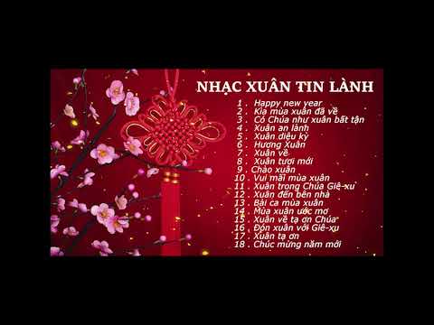 Nhạc Xuân Tin Lành || Nhiều ca sĩ || DangLenChuaLoiNgoiCa