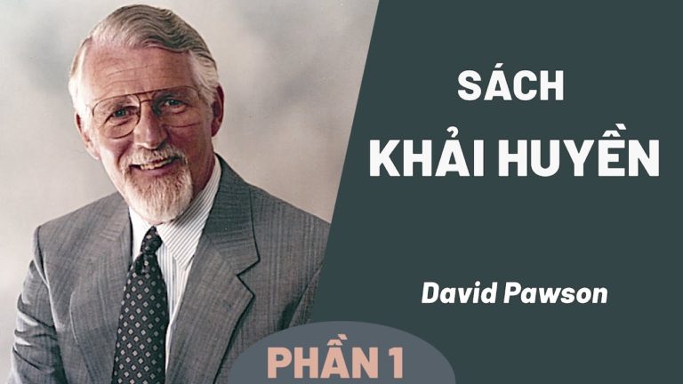 Giải Nghĩa Kinh Thánh – Sách Khải Huyền | David Pawson (Phần 1/6)