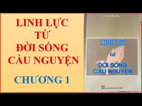 Sách LINH LỰC TỪ ĐỜI SỐNG CẦU NGUYỆN – E M Bounds