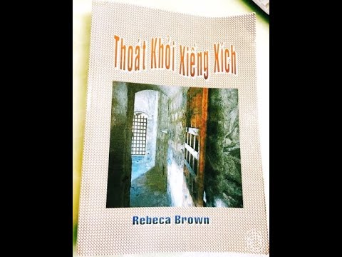 Tên sách: Thoát Khỏi Xiềng Xích | Tác giả: Rebeca Brown