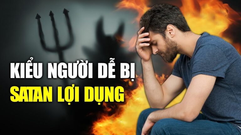 Quỷ Satan thích mê dụ người như thế nào? | Tinh Hoa TV