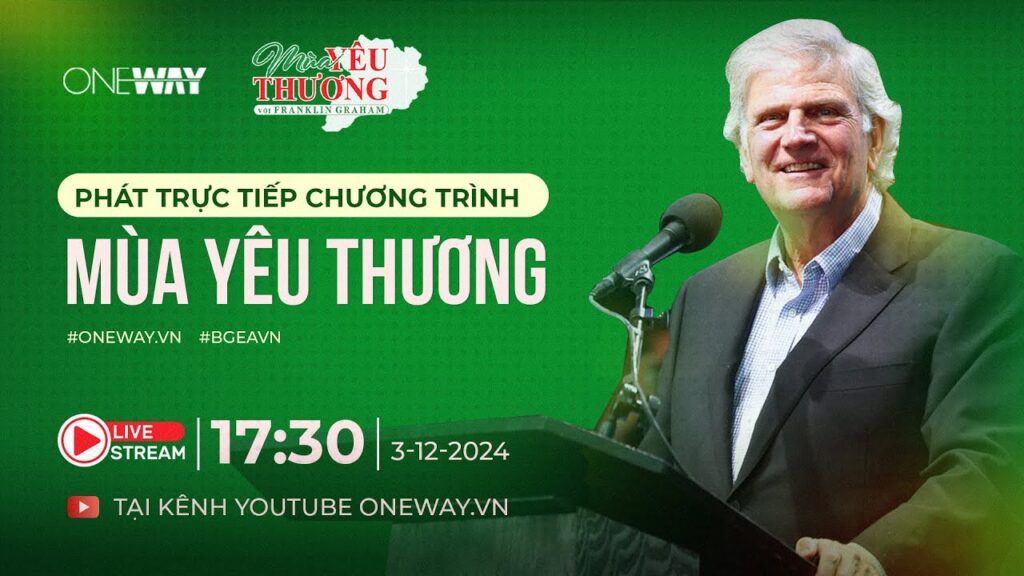 Chương trình truyền giảng MÙA YÊU THƯƠNG | Ngày 03/12/2024