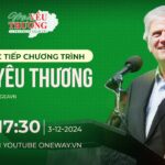 Chương trình truyền giảng MÙA YÊU THƯƠNG | Ngày 03/12/2024