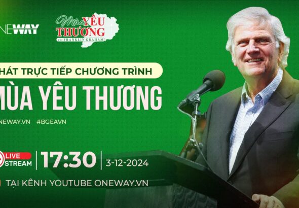 Chương trình truyền giảng MÙA YÊU THƯƠNG | Ngày 03/12/2024